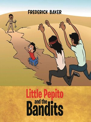 cover image of Little Pepito and the Bandits